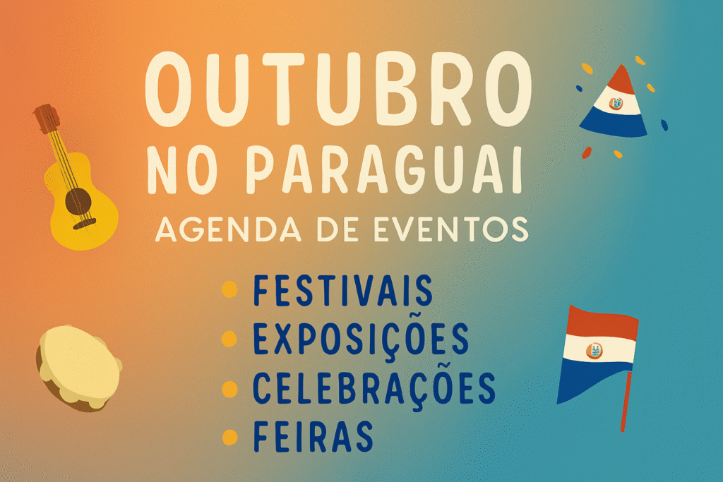 Outubro no Paraguai Agenda 10 2 outubro no paraguai