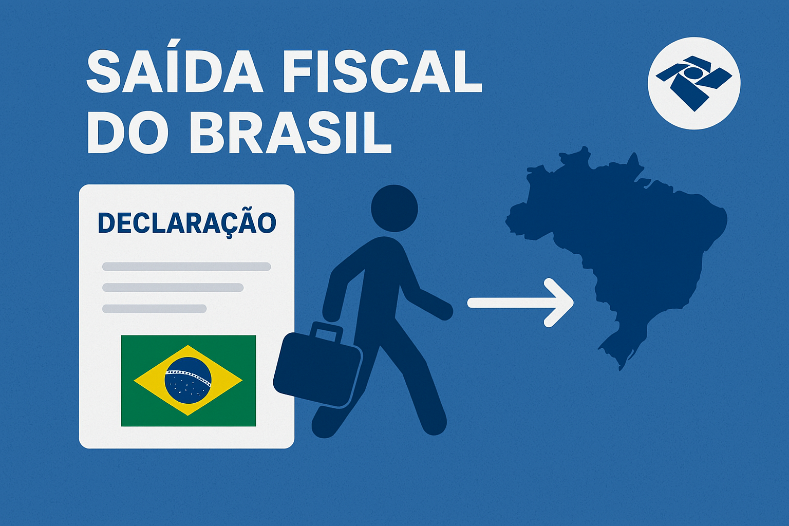 Saída Fiscal do Brasil